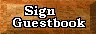 Sign my GuestBook Please!
